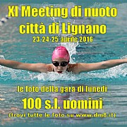 XI Meeting Lignano 2016 - 100 sl uomini