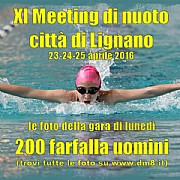 XI Meeting Lignano 2016 - 200 farfalla uomini
