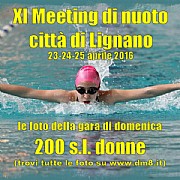 XI Meeting Lignano 2016 - 200 sl donne