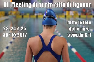 Meeting Lignano 2017 100 stile libero uomini